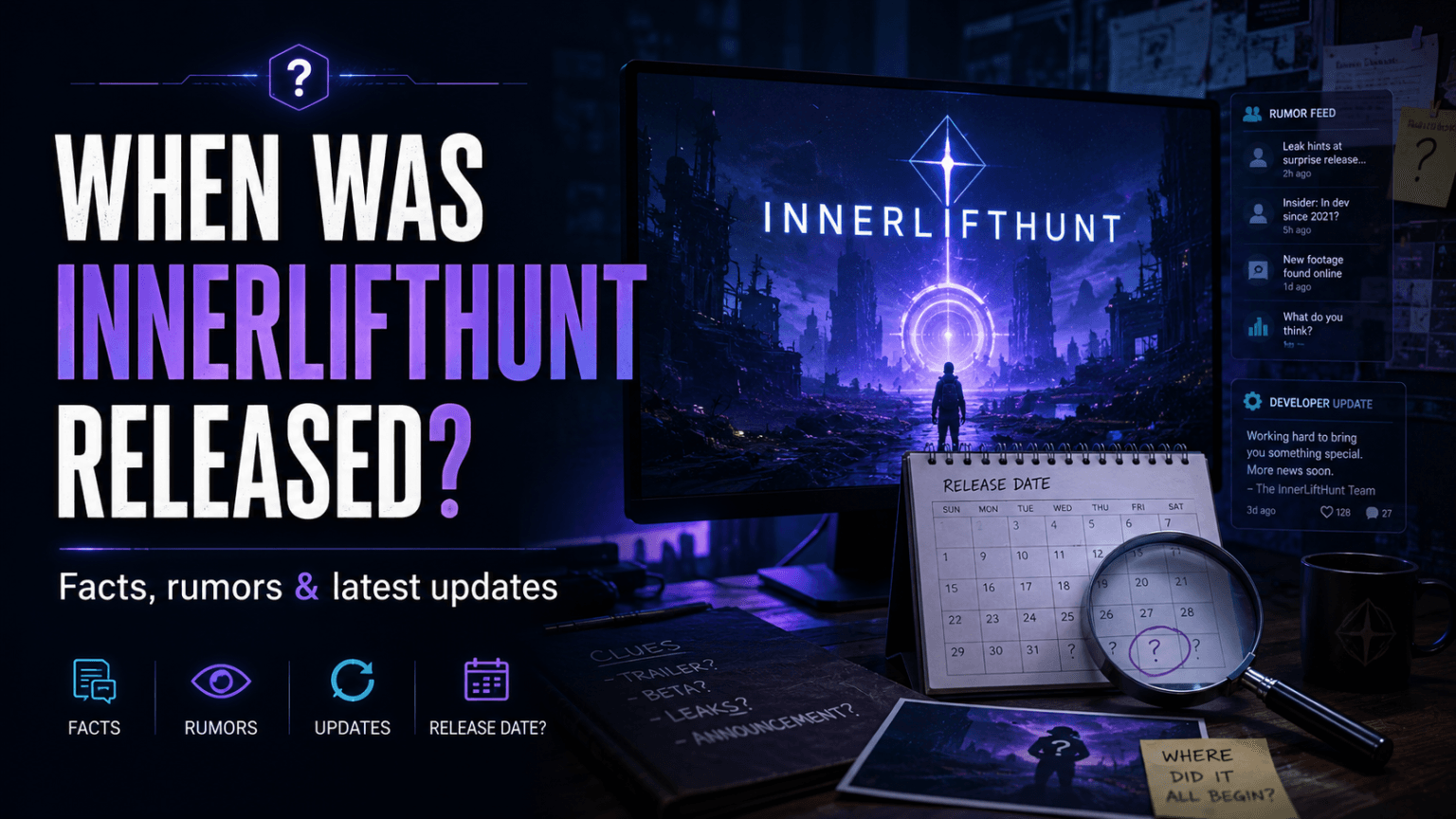 When Was the Game InnerLiftHunt Released? Release-Date Mystery and Latest Updates when was the game innerlifthunt released